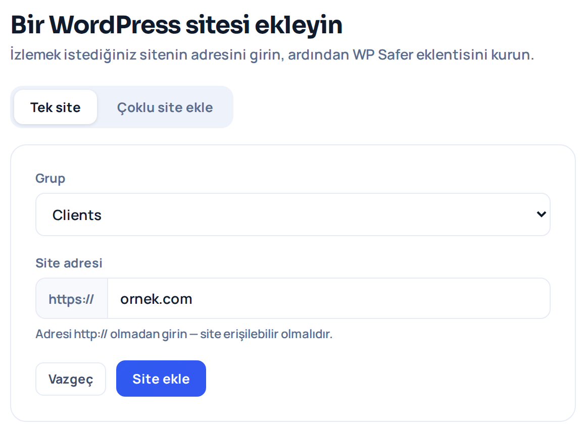 WP Safer panelindeki "Bir WordPress sitesi ekleyin" formu: Grup seçimi, başında https:// yazan Site adresi alanı ve Site ekle düğmesi.