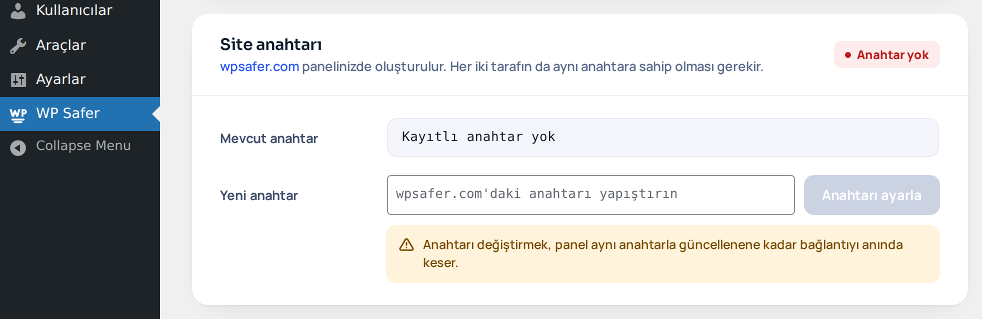 WordPress yönetim panelindeki WP Safer sayfası: "Kayıtlı anahtar yok" yazan Site anahtarı kartı, Yeni anahtar alanı ve Anahtarı ayarla düğmesi; sol menüde WP Safer öğesi seçili.