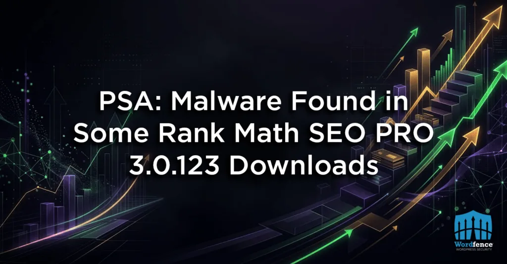 Duyuru: Rank Math SEO PRO 3.0.123 İndirmelerinin Bir Kısmında Zararlı Yazılım Bulundu